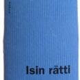 Tiskirätti, Isin rätti